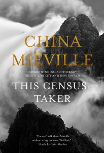 This Census-Taker by China Miéville